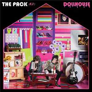 The Pack A.D. - Dollhouse FLAC