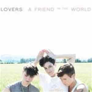 Lovers - A Friend In The World FLAC