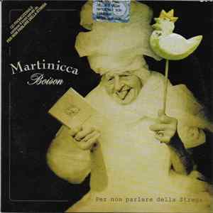 Martinicca Boison - Per Non Parlare Della Strega FLAC