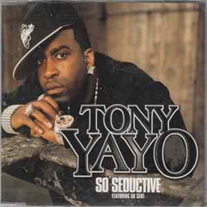 Tony Yayo - So Seductive FLAC