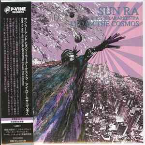 Sun Ra And His Solar Arkestra - I Roam The Cosmos FLAC