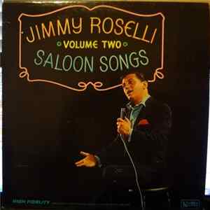 Jimmy Roselli - Saloon Songs Volume Two FLAC