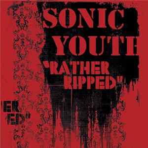 Sonic Youth - Rather Ripped FLAC