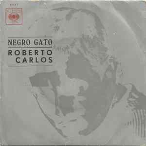 Roberto Carlos - Negro Gato FLAC