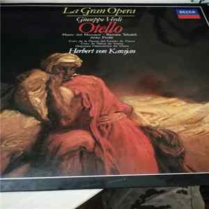 Giuseppe Verdi – Herbert von Karajan, Mario del Monaco, Renata Tebaldi, Aldo Protti, Orquesta Filarmónica de Viena, Coro De La Opera Del Estado De Viena, Coro De Niños De Viena - Otello FLAC