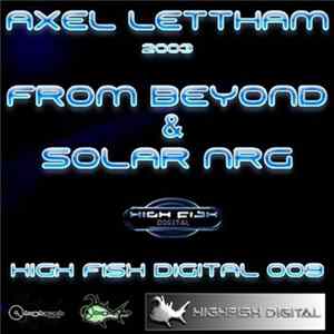 Axel Lettham - From Beyond / Solar NRG FLAC
