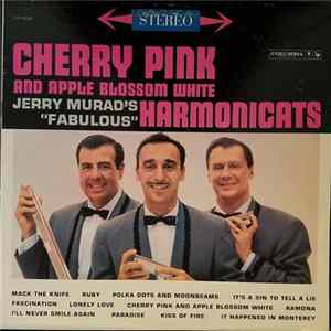 Jerry Murad's "Fabulous" Harmonicats - Cherry Pink And Apple Blossom White FLAC