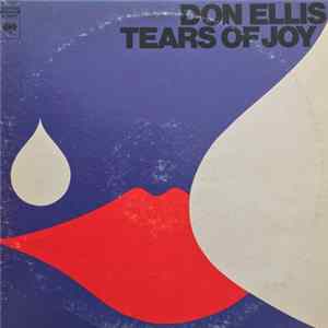 Don Ellis - Tears Of Joy FLAC