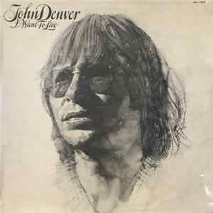 John Denver - I Want To Live FLAC