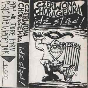 Czerwona Chorągiewka - Idź Stąd FLAC
