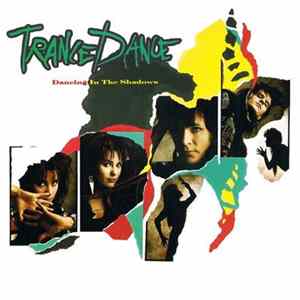 Trance Dance - Dancing In The Shadows FLAC