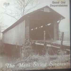 The Mani String Singers - Good Old Dependables FLAC