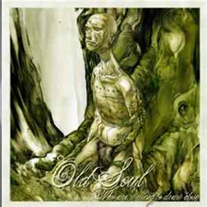 Old Soul - Who Are Willing To Draw Close FLAC