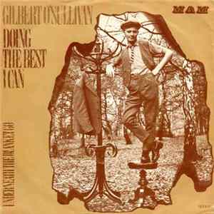 Gilbert O'Sullivan - Doing The Best I Can / Underneath The Blanket Go FLAC