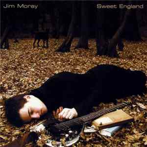 Jim Moray - Sweet England FLAC