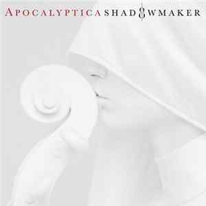 Apocalyptica - Shadowmaker FLAC