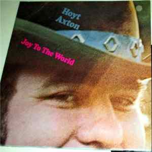 Hoyt Axton - Joy To The World FLAC