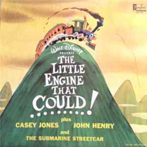 Walt Disney Presents Laura Olsher, Bill Kannady - The Little Engine That Could FLAC