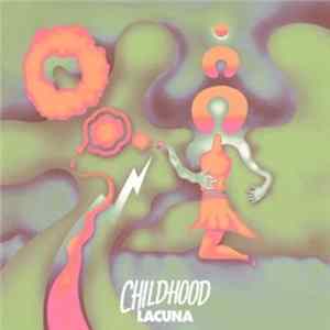 Childhood - Lacuna FLAC
