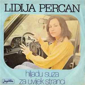 Lidija Percan - Hiljadu Suza / Za Uvijek Stranci FLAC