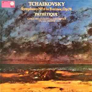 Tchaikovsky, Czech Philharmonic Orchestra, Václav Talich - Symphony No. 6 In B Minor, Op. 74 'Pathétique' FLAC
