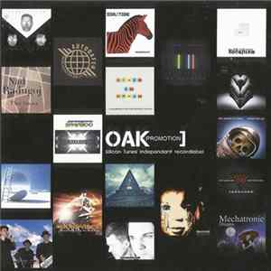 Various - Oak Promotion - Silicon Tunes Independent Record Label FLAC