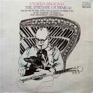Andrés Segovia - The Intimate Guitar / 2 FLAC