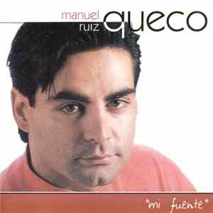 Manuel Ruiz Queco - Mi Fuente FLAC