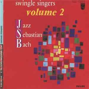 Swingle Singers - Jazz Sebastian Bach, Volume 2 FLAC
