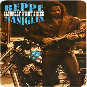 Beppe Maniglia - Saturday Night's Dike FLAC