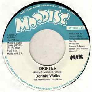 Dennis Walks - Drifter FLAC