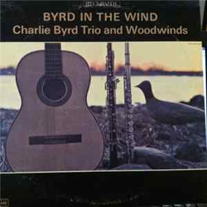 Charlie Byrd Trio And Woodwinds - Byrd In The Wind FLAC