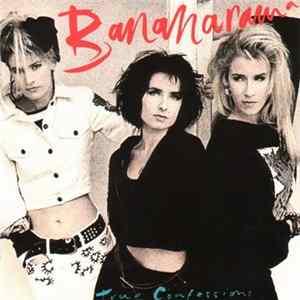 Bananarama - True Confessions FLAC