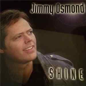 Jimmy Osmond - Shine FLAC