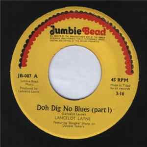 Lancelot Layne - Doh Dig No Blues (Part 1 & 2) FLAC