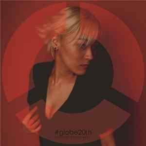 Globe - #globe20th -Special Cover Best FLAC