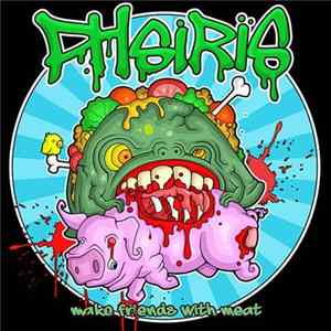 Phsiris - Make Friends With Meat FLAC