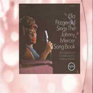 Ella Fitzgerald - Ella Fitzgerald Sings The Johnny Mercer Song Book FLAC