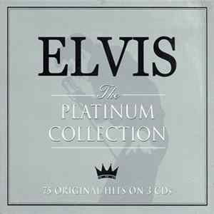 Elvis - The Platinum Collection FLAC