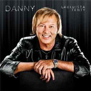 Danny - Lauluista Tehty FLAC