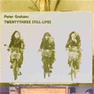 Peter Graham - Twentythree Still-lifes FLAC