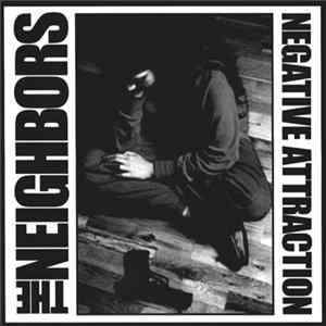 The Neighbors - Negative Attraction FLAC