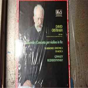 Ciaikovsky - David Oistrakh, Gennadi Rozhdestvensky, Moscow Philharmonic Orchestra - Concerto Per Violino E Orchestra In Re Maggiore, Op.35 FLAC