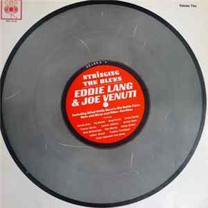 Eddie Lang & Joe Venuti - Stringing The Blues Volume 2 FLAC