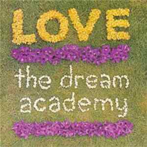 The Dream Academy - Love FLAC