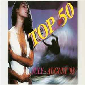 Various - Top 50 July / August '93 FLAC