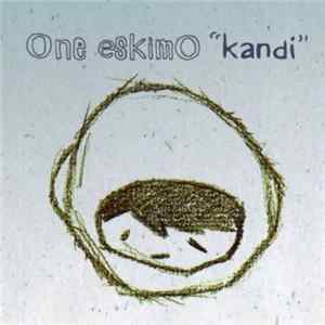 One EskimO - Kandi FLAC