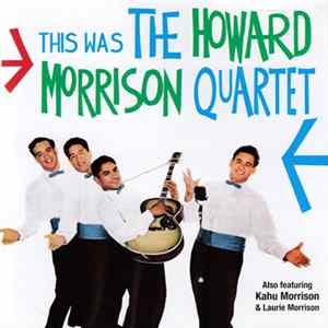 The Howard Morrison Quartet - This Was The Howard Morrison Quartet FLAC