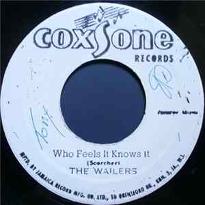 The Wailers - Who Feels It Knows It / Lonesome Feeling FLAC