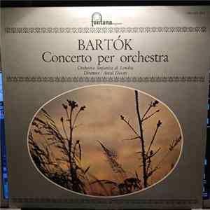 Bartók / Antal Dorati conducting London Symphony - Concerto per orchestra FLAC
